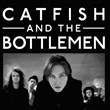 Buy now for Catfish and the Bottlemen